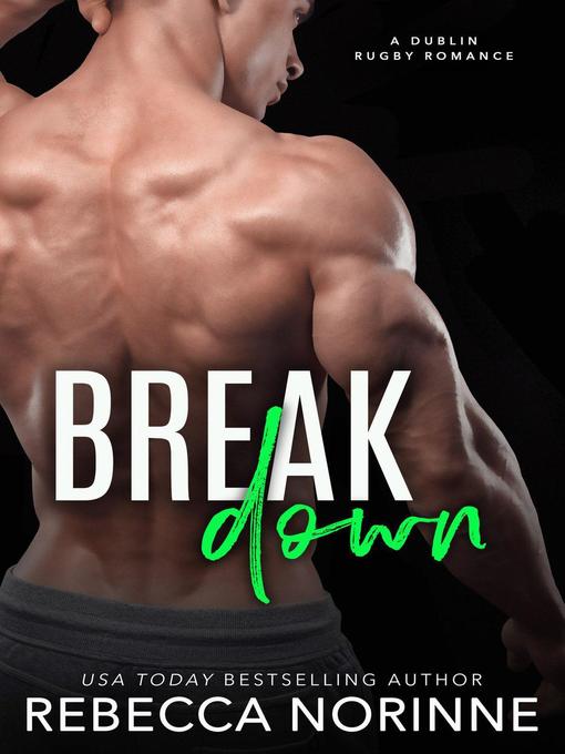 Title details for Break Down by Rebecca Norinne - Available